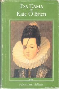 Second hand books: ESA DAMA - KATE O´BRIEN